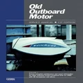 Proseries Old Outboard Motor Prior To 1969 (Volume 2) Service Repair Manual By Haynes Publishing
