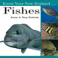 Know Your New Zealand Fishes By Tony And Jenny Enderby (Spiral Bound)