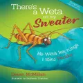 There's A Weta On My Sweater Picture Book By Dawn Mcmillan (Hardback)