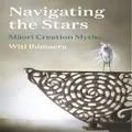 Navigating The Stars By Witi Ihimaera (Hardback)