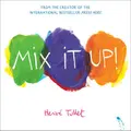Mix It Up! By Herve Tullet (Hardback)