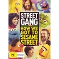 Street Gang: How We Got To Sesame Street