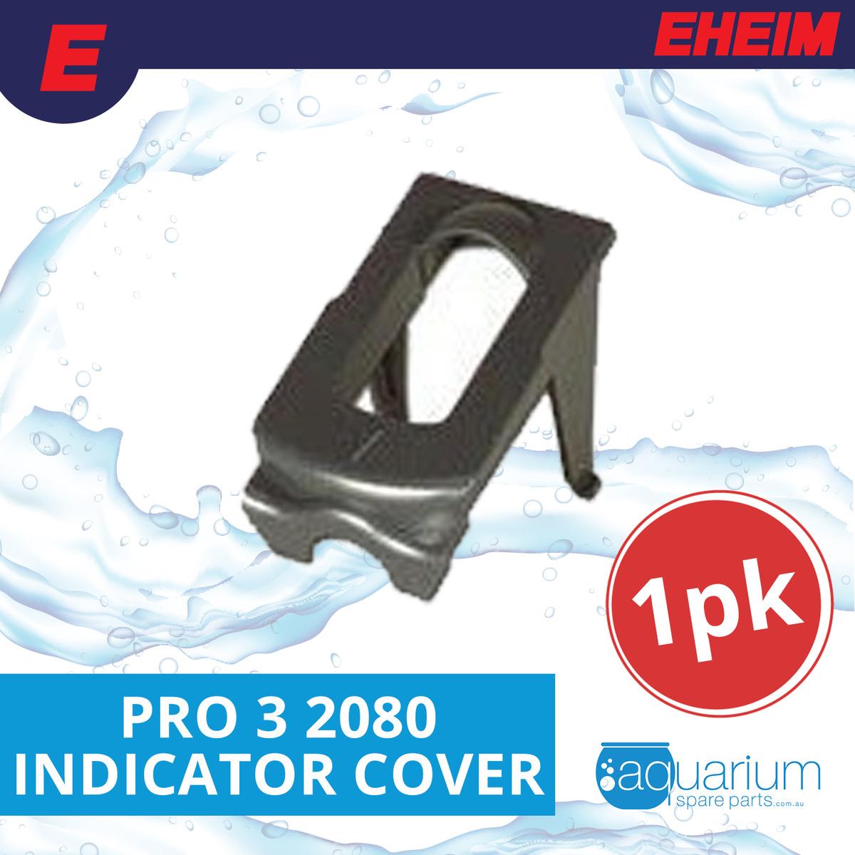 Eheim Pro 3 2080 Indicator Cover (7209208)
