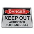 Warning Sign 600x450mm Danger Keep Out Authorized Personnel Only Plastic Outdoor