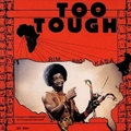 Too Tough Im Not Going To Let You Go -Obeng,Rim Kwaku Rim The Believers Kasa CD