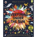 Everything Under the Sun: A Curious Question for Every Day of the Year by Molly Oldfield