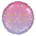 Mothers Day Best Mum Ever Ombre Round Foil Balloon