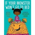 If Your Monster Won't Go To Bed