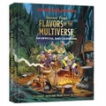 Dungeons and Dragons Heroes Feast Flavours of the Multiverse Official Cookbook