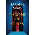 Throne Of Glass 01: Throne Of Glass by Sarah J. Maas