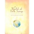 A World of Folk Songs Voice, Piano