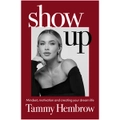Show Up by Tammy Hembrow