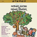 Mother Goose and Father Gander - Cynthia Gooding, Don Drake, CD