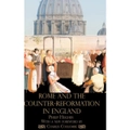 Rome and the Counter-Reformation in England - Philip Hughes