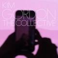 Kim Gordon The Collective CD