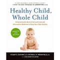 Healthy Child, Whole Child Book
