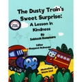 The Dusty Train's Sweet Surprise: A Lesson in Kindness - Paperback Children's Book