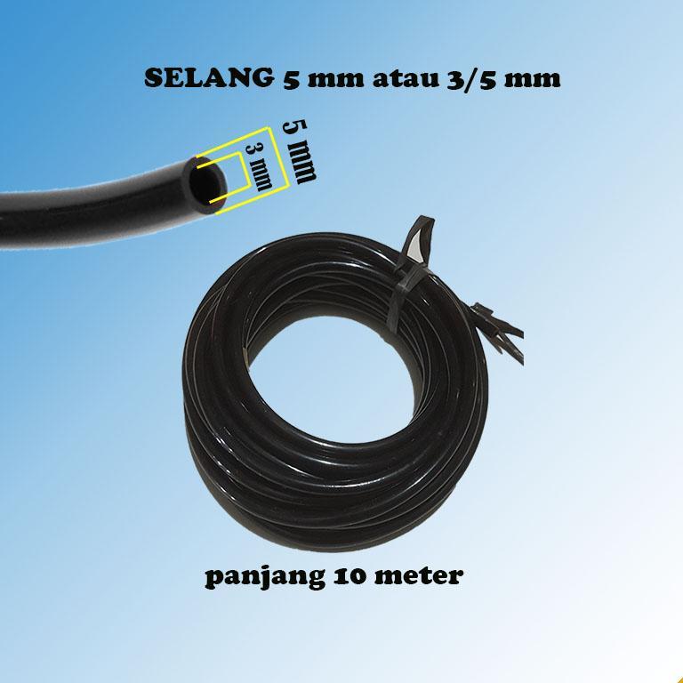 selang pe 5mm panjang 10 meter