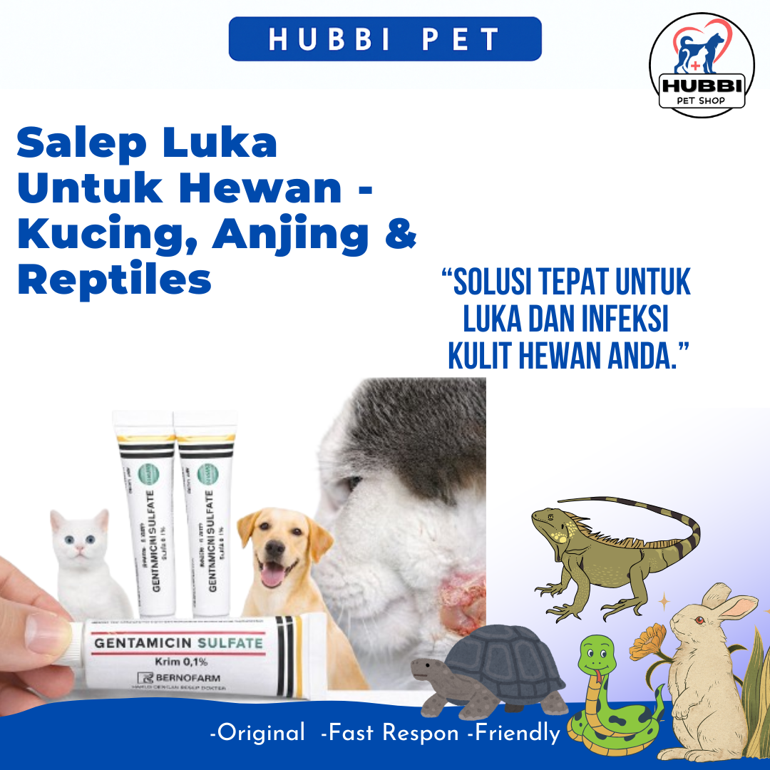 Salep Gentamicin / Salep Luka Kucing / Obat luka-mencegah infeksi anjing dan kucing