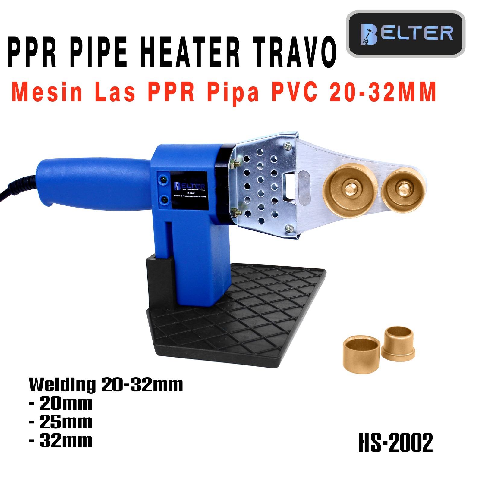 Mesin Las PPR 20-63mm BELTER Pemanas Pipa PPR Pipe Heater TrafoLas pvc