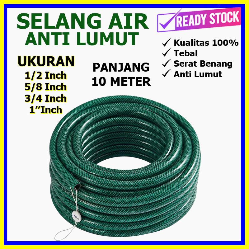 SELANG AIR 10 METER 1/2 5/8 3/4 INCH / SELANG ANTI LUMUT TEBAL / SELANG AIR TAMAN KEBUN / SELANG AIR
