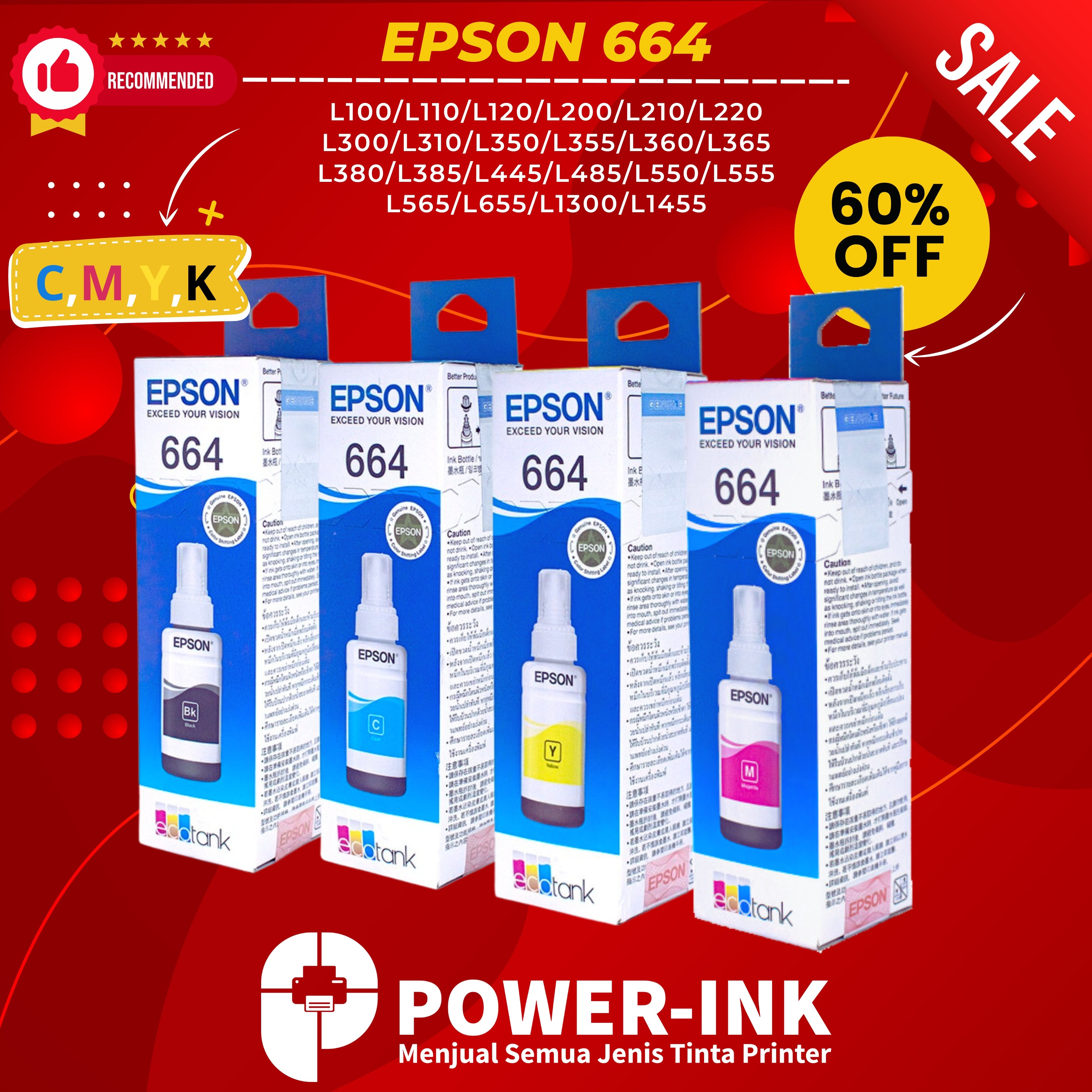 TINTA EPSON 664 PREMIUM (1SET) UNTUK PRINTER SERIES L100/L110/L120/L200/L210/L220 L300/L310/L350/L355/L360/L365 L380/L385/L445/L485/L550/L555 L565/L655/L1300/L1455