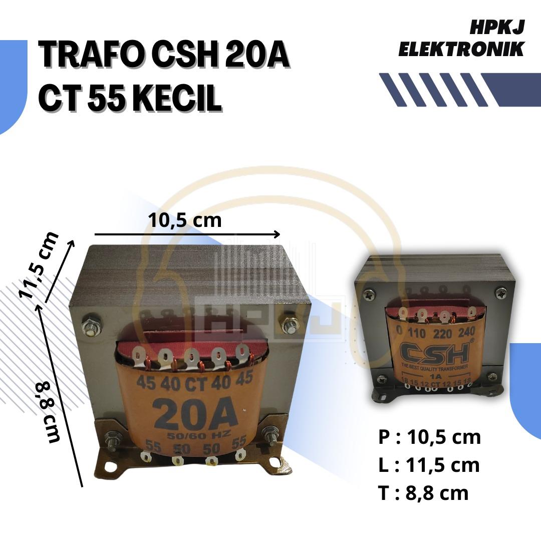TRAFO TRANSFORMER CSH 20A CT 55 KECIL 20 AMPERE 20AH 55V 55 VOLT CT MURNI KECIL