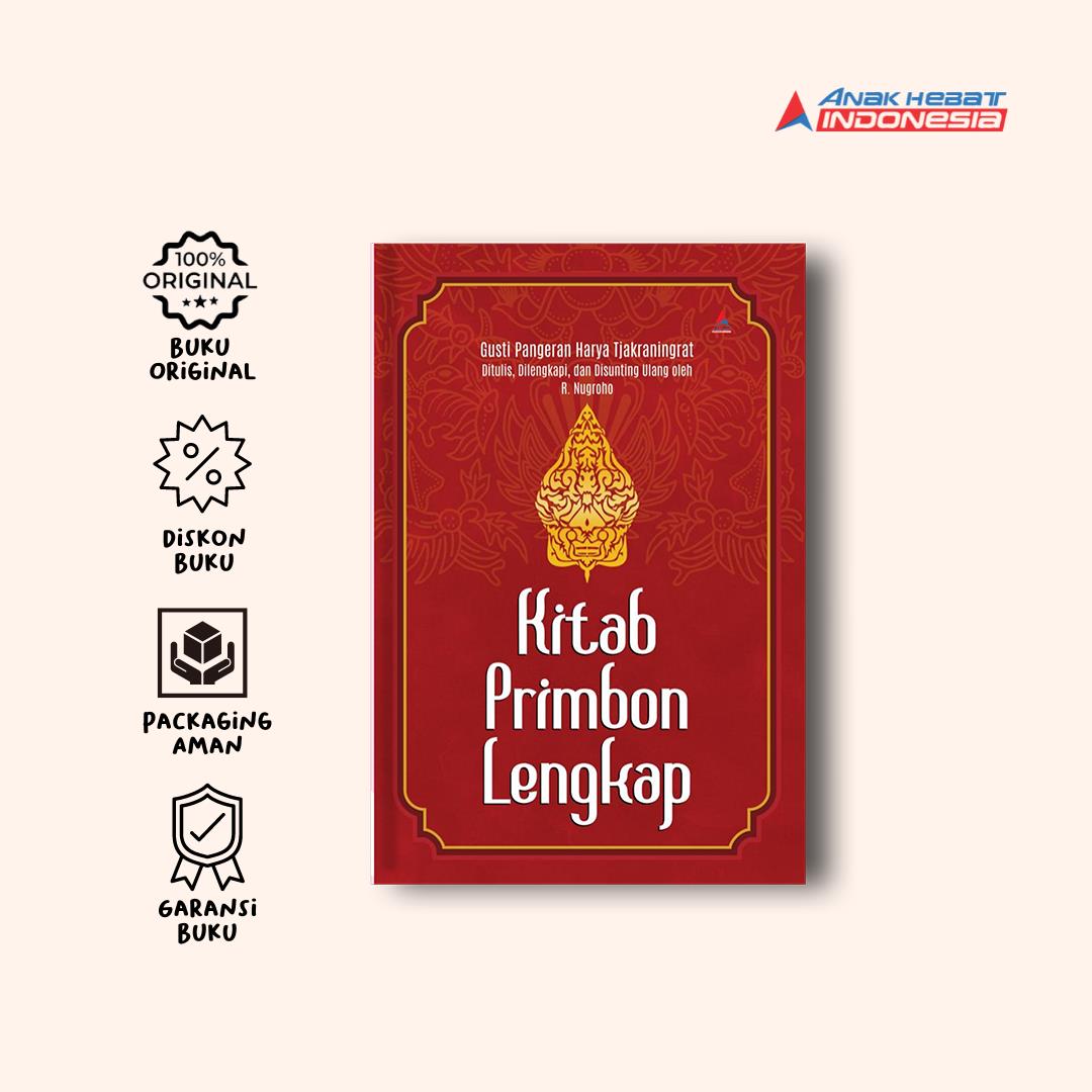 Buku Kitab Primbon Lengkap - Gusti Pangeran Harya Tjakraningrat - Anak Hebat Indonesia