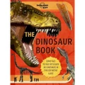 Lonely Planet The Dinosaur Book