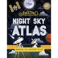 Lonely Planet The Amazing Night Sky Atlas 1