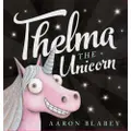 Thelma The Unicorn Board Book