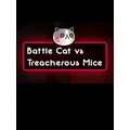 Battle Cat vs Treacherous Mice