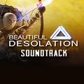 BEAUTIFUL DESOLATION Soundtrack