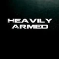 Heavily Armed