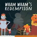 Wham Wham's Redemption Original Soundtrack