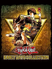 Yu-Gi-Oh! EARLY DAYS COLLECTION