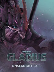 Warhammer 40,000: Gladius - Onslaught