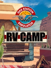 Gas Station Simulator - RV Camp DLC