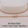9ct Rose Gold 1.4mm Curb Chain Necklace Available in All Lengths