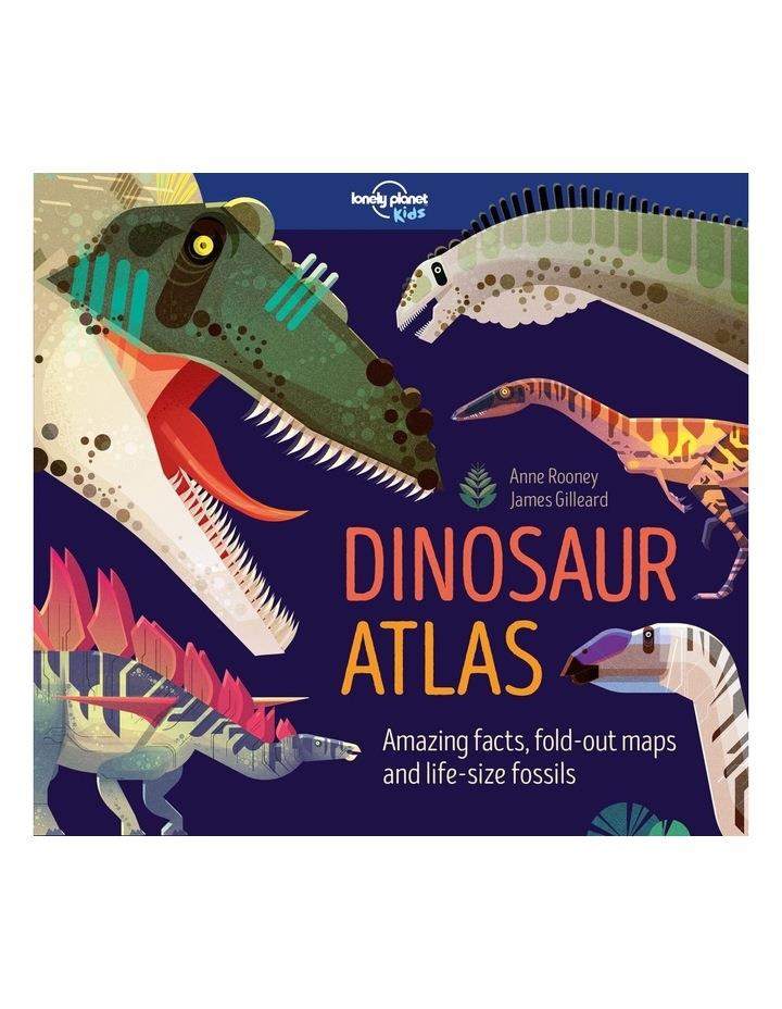 Lonely Planet Kids Dinosaur Atlas (Hardback) Book