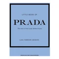 Laia Farran Graves Little Book Of Prada (Hardback)