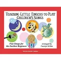 Willis Music Teaching Little Fingers to Play Childrens Songs Book: Piano Solos with Optional Teacher Accompaniments