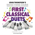 Willis Music First Classical Duets Easiest Piano Course Song Book: John Thompson's Easiest Piano Course