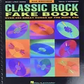 Hal Leonard Classic Rock Fake 2nd Edition Music Book: Over 250 Great Songs of the Rock Era