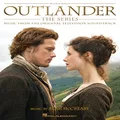 Hal Leonard Outlander The Series Song Book: Music from the Original Television Soundtrack