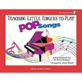 Willis Music Teaching Little Fingers To Play Pop Songs Book: Early to Later Elementary Level