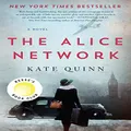 The Alice Network: A Novel: A Reese's Book Club Pick