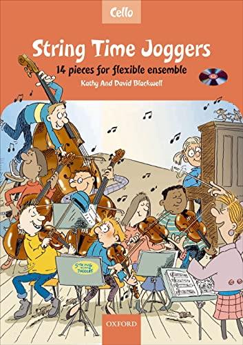 Oxford University Press String Time Joggers Cello Book with CD: 14 pieces for flexible ensemble