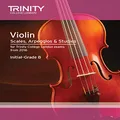 Trinity College London Violin Scales, Arpeggios and Studies Initial Grade 8 Music Book