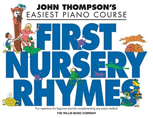 Willis Music First Nursery Rhymes Easiest Piano Course Song Book: Early to Mid-Elementary Level